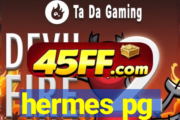 hermes pg